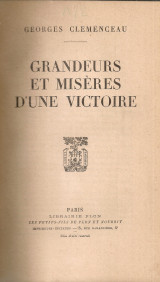 Grandeurs et Miseres d'Une Victoire