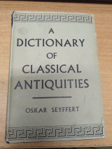 A Dictionary of Classical Antiquities