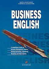 Business English: A Compilation of Texts on Business Management, Finance, Banking Accounting, Advertising, Marketing and Hotel Industry