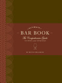 The Ultimate Bar Book: The Comprehensive Guide to Over 1,000 Cocktails (Cocktail Book, Bartender Book, Mixology Book, Mixed Drinks Recipe Book)