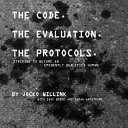 The Code. the Evaluation. the Protocols