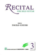 RECITAL for solo Guitar: Τεύχος 3ο