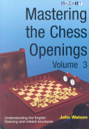 Mastering the Chess Openings