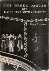 The Greek Dances our living link with Antiquity