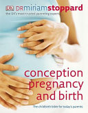 Conception, Pregnancy and Birth