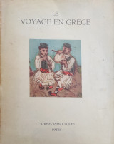 Le Voyage En Grece - Cahiers Periodiques Ν° 11 ( 1939)
