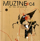 MUZINE ΤΕΥΧΟΣ 4 - ΑΠΡΙΛΙΟΣ ΜΑΙΟΣ 2008 (ΠΕΡΙΕΧΕΙ 2CD)