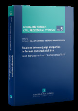 Relations between judge and parties in German and Greek civil trial: Case management and “Aufklärungspflicht“