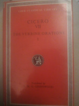 The Verrine Orations: Against Caecilius. Against Verres, pt. 1; pt. 2, books I and II