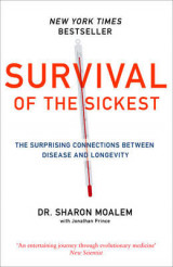 Survival of the Sickest