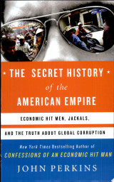 The Secret History of the American Empire