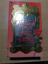 Through a Glass Darkly