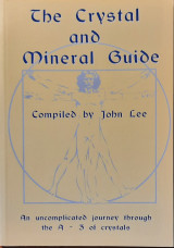 The Crystal and Mineral Guide