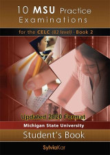 10 MSU Practice Examinations for the B2 Level – Book 2: Student's Book