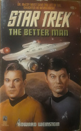 Star Trek, the better man