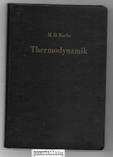 Thermodynamik : Eine Einfuhrung in die Grundlagen und ihre technischen Anwendungen