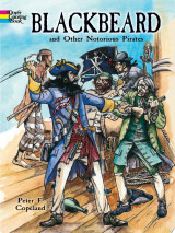 Blackbeard and Other Notorious Pirates