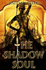 The Shadow Soul, A Dance of Dragons 1