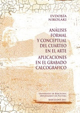 Análisis formal y conceptualdel cuarteo en el arte: Aplicaciones en el grabado calcográfico