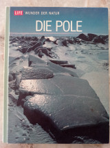 Life : Wunder der Natur - Die Pole