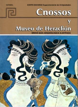 Cnossos y Museo de Heraclion: Breve guia arqueologica ilustrada