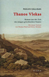 Thanos Vlekas: Roman aus der Zeit des jungen griechischen Staates