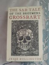 The Sad Tale Of The Brothers Grossbart