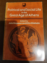 Political and Social Life in the Great Age of Athens