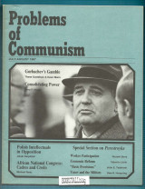 Problems Of Communism : Vol. xxxvi No. 4 1987