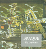 Braque: the Late Works