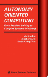 Autonomy Oriented Computing