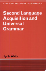 Second Language Acquisition and Universal Grammar