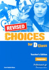 Choices for D Class Companion, Teacher's Edition (revised)