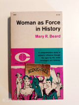 Woman as Force in History