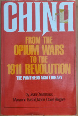 China from the opium wars to the 1911 revolution