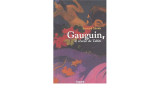 Gauguin, le rêveur de Tahiti