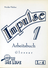 Impulse 1: Arbeitsbuch: Glossar I 1-4