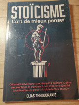 Stoïcisme l'art de mieux penser