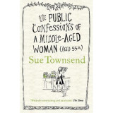The public confessions of a middle-aged woman