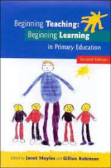 Beginning Teaching: Beginning Learning in primary education