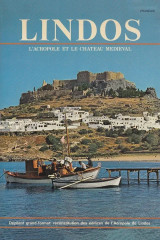 Lindos. L’ Acropole et le chateau medieval
