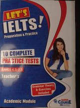 Let's IELTS! Preparation & Practice 10 compete practice tests Teacher's