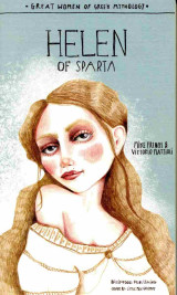 Helen of Sparta: Great Women of Greek Mythology