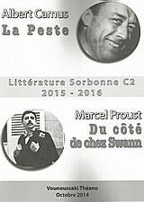 Littérature Sorbonne C2 2015 - 2016: Albert Camus: La Peste. Marcel Proust: Du côté de chez Swann