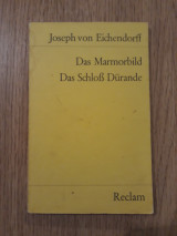 Das Marmorbild. Das Schloss Durande
