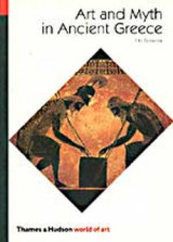 Art and Myth in Ancient Greece