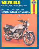 Suzuki GS-GSX 250, 400 and 450 Twins Owners Workshop Manual, M736