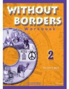 Without Borders 2 Workbook