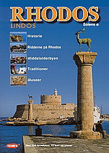 Rhodos, Lindos: Solens ø: Historie, ridderne på Rhodos, middelalderbyen, traditioner, museer