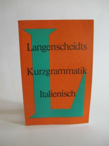 Langenscheidts Kurzgrammatik Italienisch